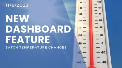 New Dashboard Feature: Batch Temperature Changes